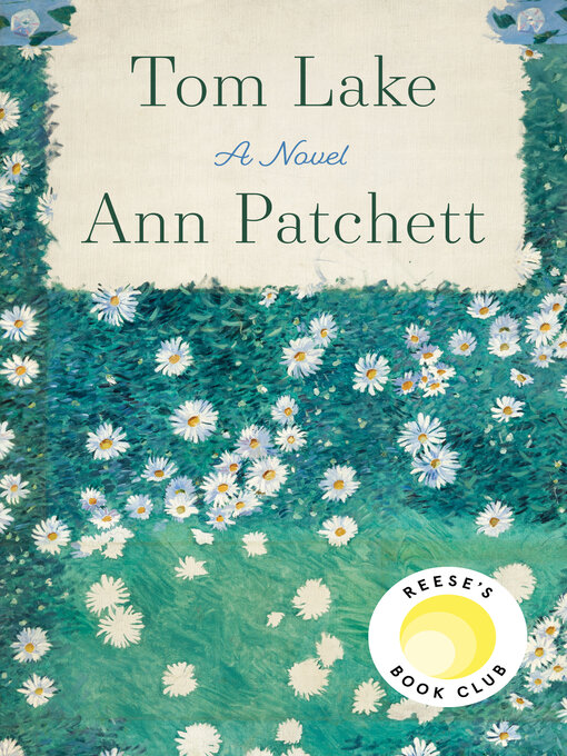 Title details for Tom Lake by Ann Patchett - Available